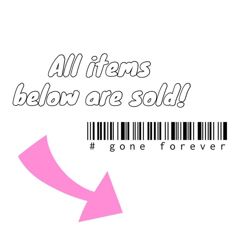 ALL ITEMS BELOW THIS LINE HAVE BEEN SOLD!